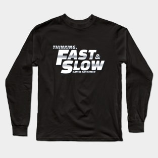 Thinking Fast and Slow Long Sleeve T-Shirt